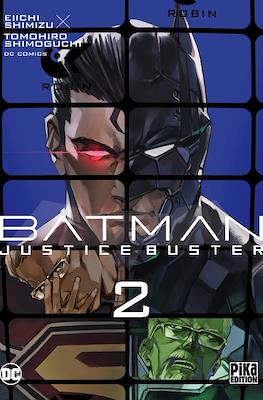 Batman: Justice Buster #2