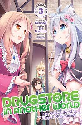Drugstore in Another World: The Slow Life of a Cheat Pharmacist (Digital) #3
