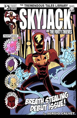 SkyJack and the Forty Thieves