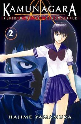 Kamunagara: Rebirth of the Demonslayer #2
