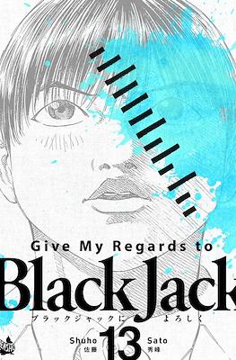 Give My Regards to Black Jack #13
