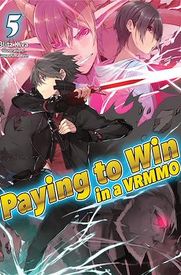 Paying to Win in a VRMMO #5