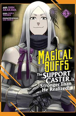 Magical Buffs: The Support Caster is Stronger Than He Realized! #3