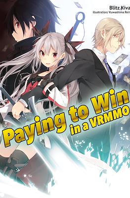 Paying to Win in a VRMMO