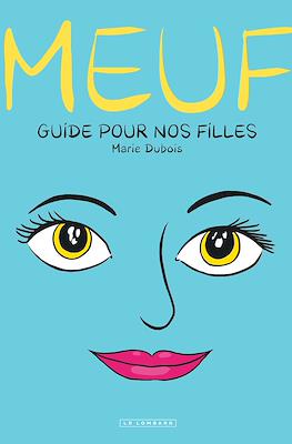 Meuf: Guide pour nous filles
