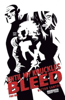 Until My Knuckles Bleed (Variant Cover) #1.5