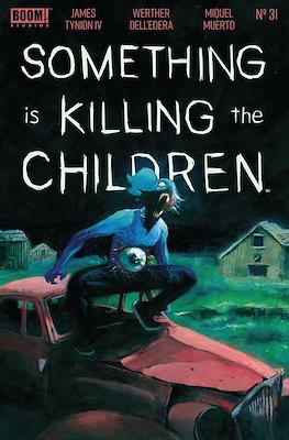 Something Is Killing The Children #31