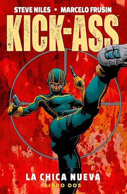 Kick-Ass: La chica nueva (Rústica) #2
