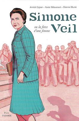 Simone Veil ou la force d'une femme