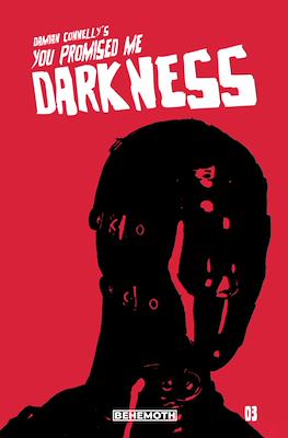 You Promised Me Darkness #3