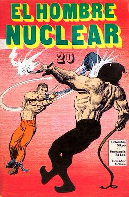 El Hombre Nuclear (Grapa 36 pp B/N) #20