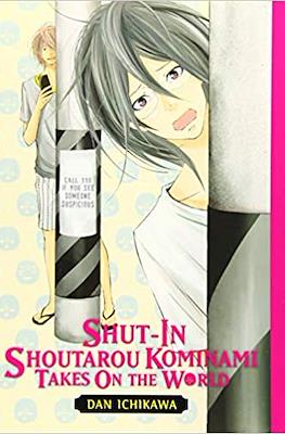 Shut-In Shoutarou Kominami Takes On the World
