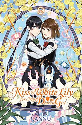 Kiss and White Lily for My Dearest Girl (Softcover 176 pp) #9