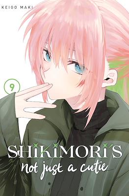 Shikimori's Not Just a Cutie #9