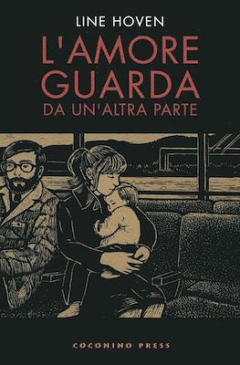 L'amore guarda da un'altra parte