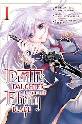 Death's Daughter and the Ebony Blade #1