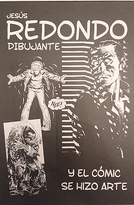 Jesús Redondo dibujante. Y el cómic se hizo arte