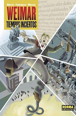 Weimar. Tiempos inciertos (Cartoné 232 pp)