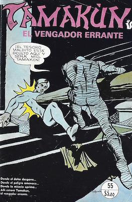 Tamakún: El Vengador Errante (Grapa 36 pp) #55