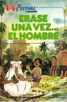 Teve Festival presenta: Érase una vez... El hombre (Grapa) #2