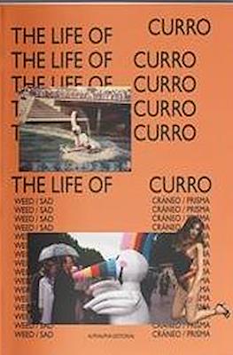 The Life Of Curro (Grapa)