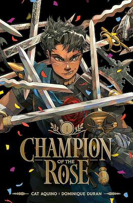 Champion of the Rose #1