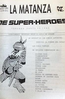 La matanza de super-heroes