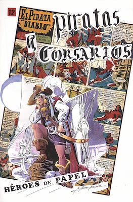 Piratas y Corsarios. Héroes de Papel #12