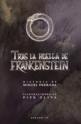 Tras La Huella De Frankenstein