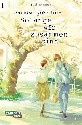 Saraba, yoki hi - Solange wir zusammen sind