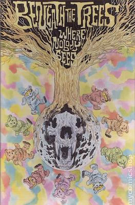Beneath The Trees Where Nobody Sees (Variant Cover) (Comic Book 28 pp) #1.8