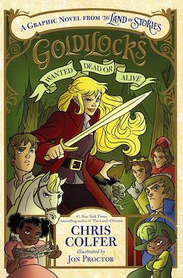 Goldilocks Wanted Dead or Alive: A Graphic Novel from the Land of Stories