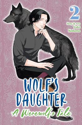 Wolf's Daughter: A Werewolf's Tale #2