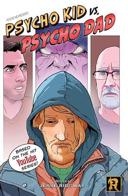 Psycho Kid vs. Psycho Dad