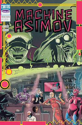 Machine Asimov #3