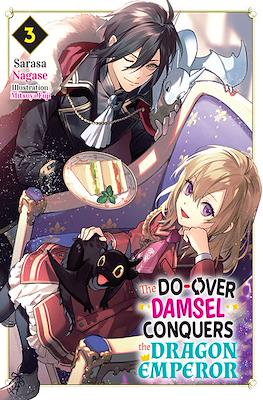 The Do-Over Damsel Conquers The Dragon Emperor #3