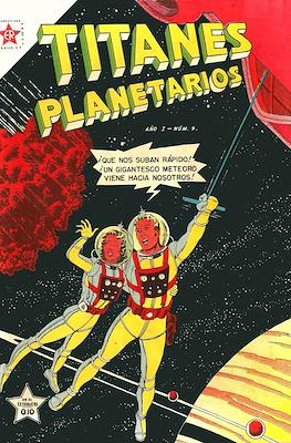 Titanes Planetarios #9