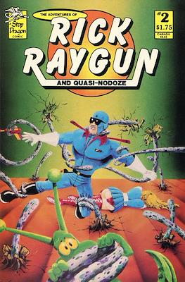 The Adventures of Rick Raygun and Quasi-Nodoze #2