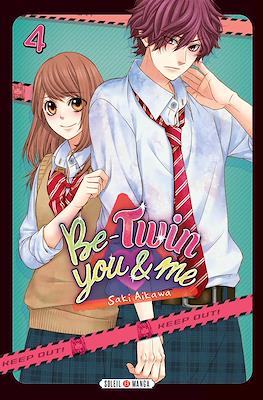 Be-Twin You & Me (Brochė) #4