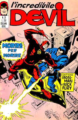 L'incredibile Devil / Devil - Ghost - Iron Man #31