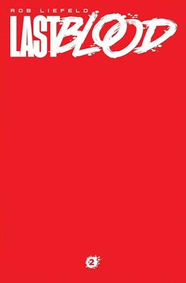 Last Blood (2024 Variant Cover) #2.2