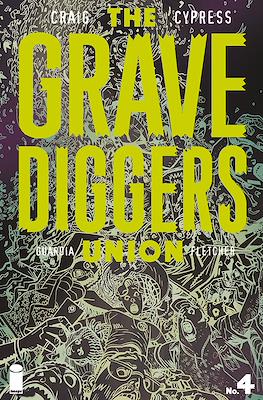 The Gravediggers Union #4