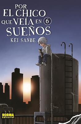 Por el chico que veía en sueños (Rústica) #6