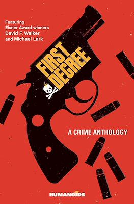 First Degree: A Crime Anthology