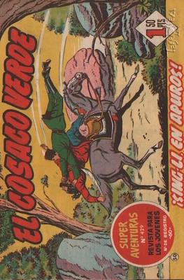 El Cosaco Verde. Super aventuras (Grapa 12 pp) #50