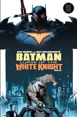 Batman: Curse of The White Knight (Grapa 32 pp) #6