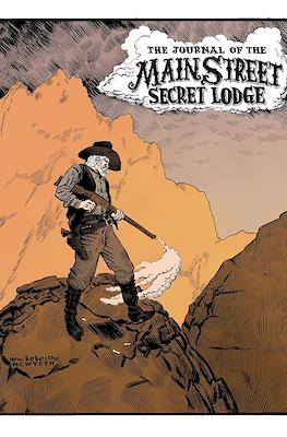 The Journal of the Main Street Secret Lodge #2