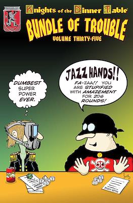 Knights Of The Dinner Table: Bundle of Trouble #35