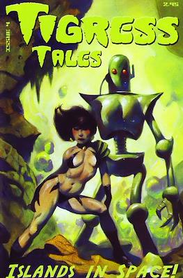 Tigress Tales #4