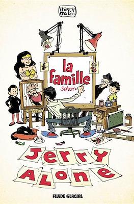 La famille selon Jerry Alone